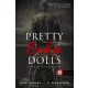 Pretty Broken Dolls - Tönkretett babácskák