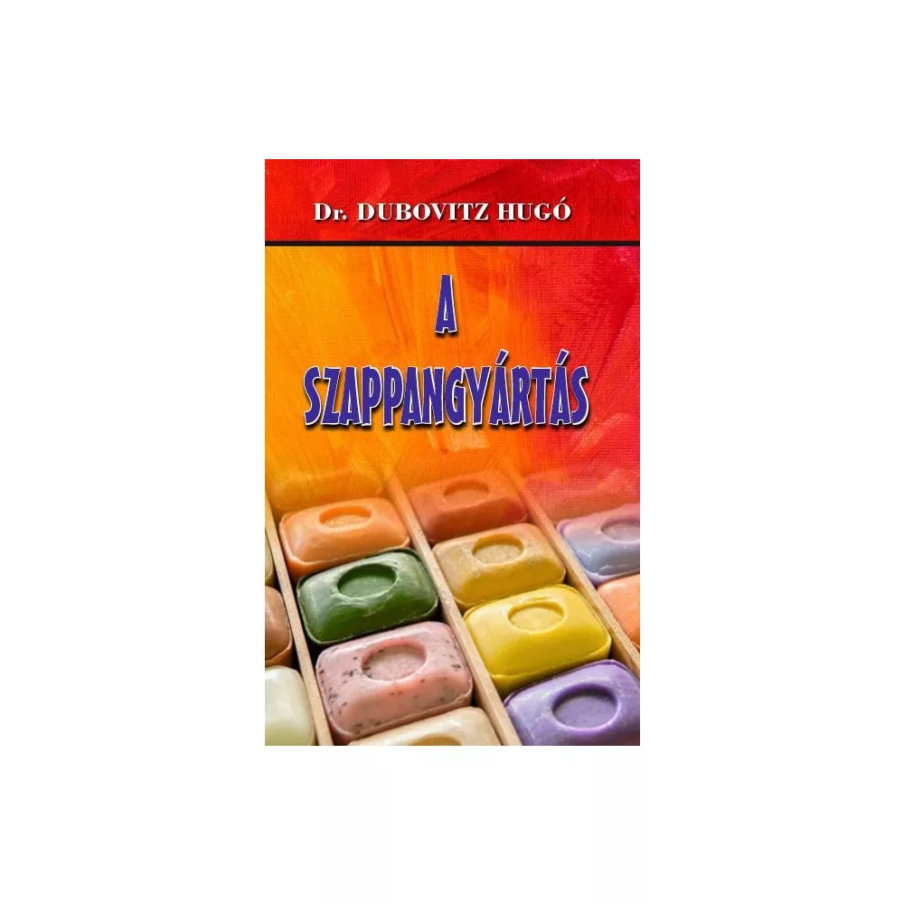 A szappangyártás