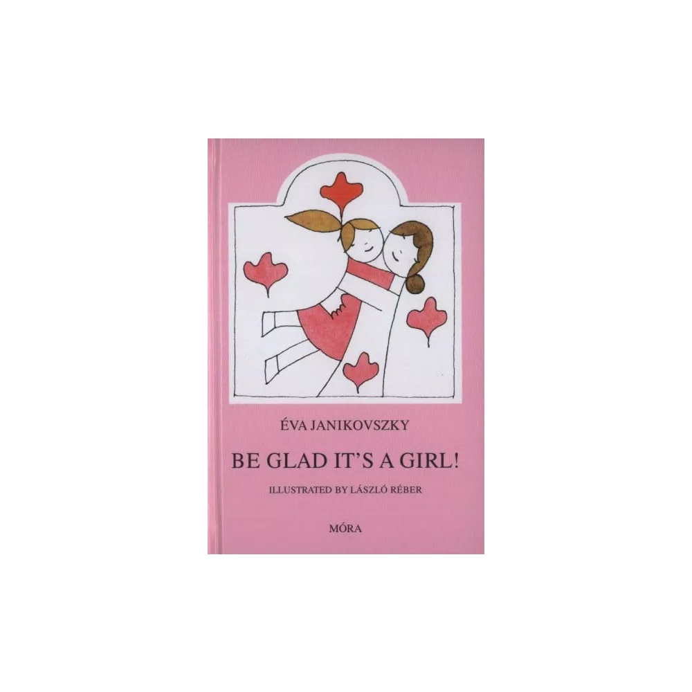 Be Glad It's a Girl!