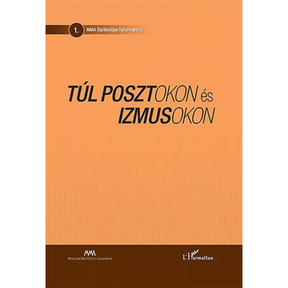 Túl posztokon és izmusokon