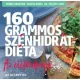 160 grammos szénhidrátdiéta - Az életmódkönyv 85 recepttel
