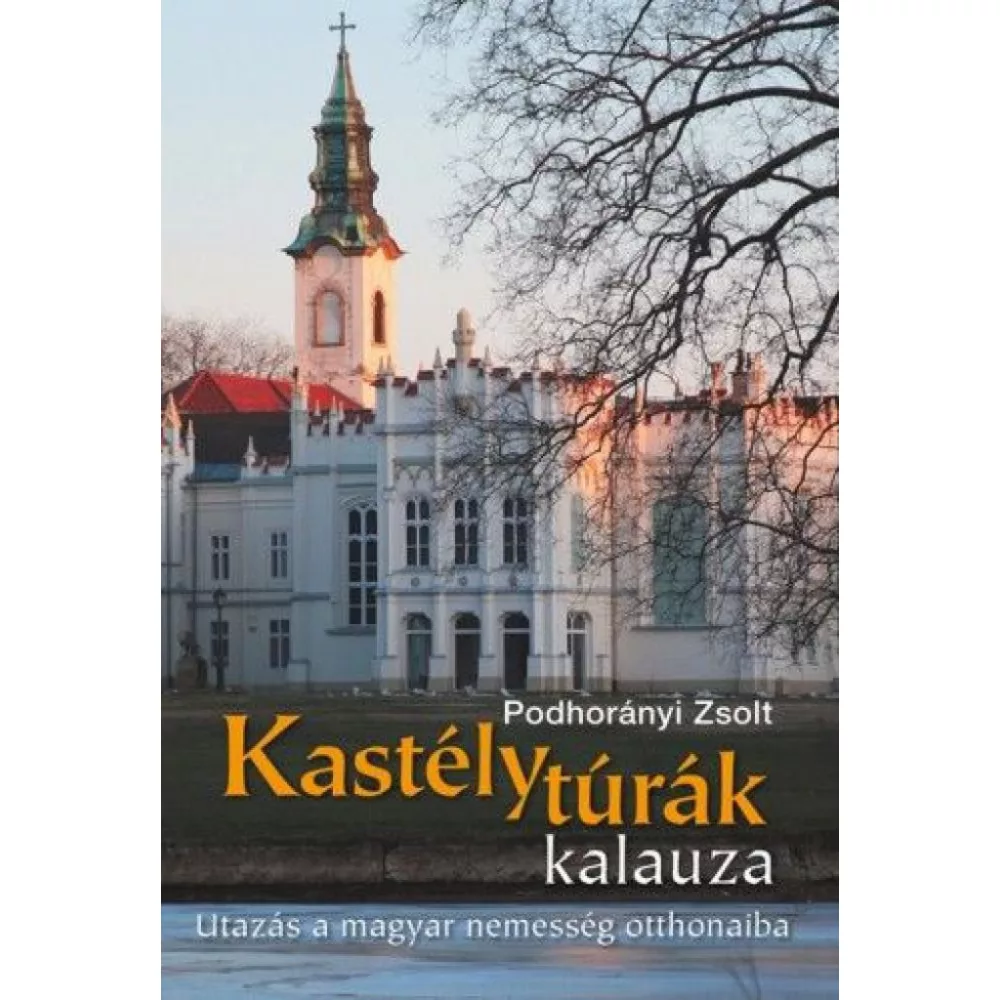 Kastélytúrák kalauza