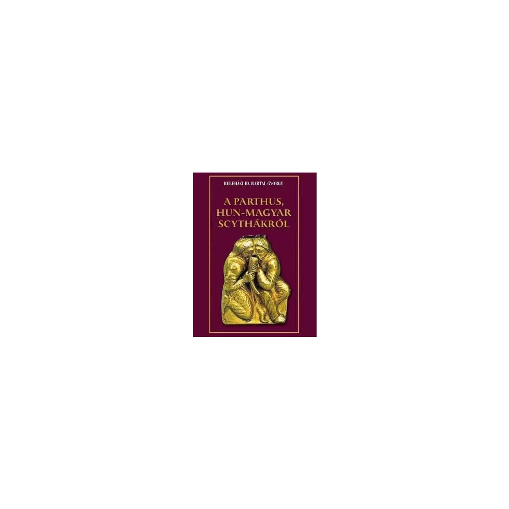 A parthus, Hun-Magyar scythákról