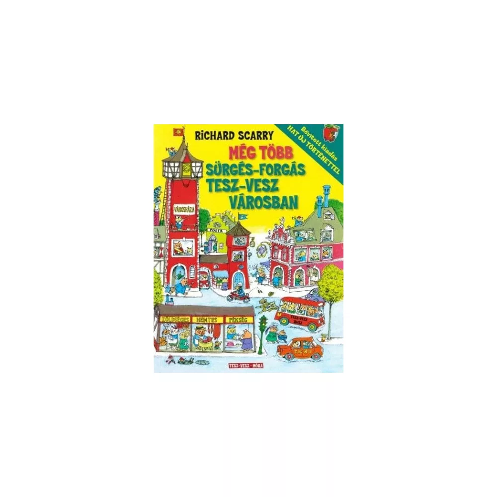 Még több sürgés-forgás Tesz-Vesz városban