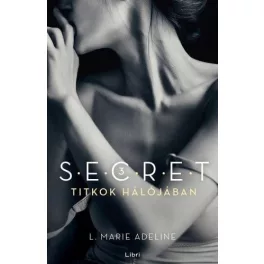 Titkok hálójában - Secret trilógia 3.