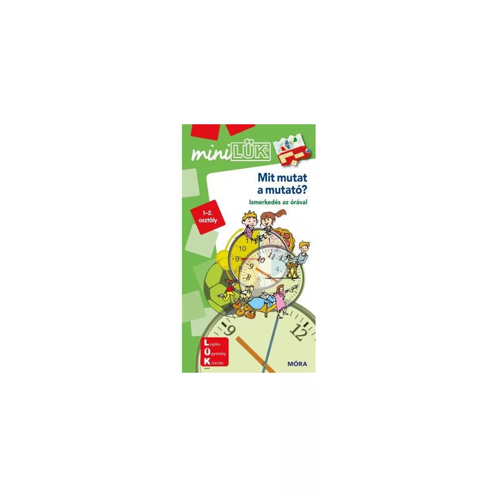 Mit mutat a mutató? - LDI245 - Ismerkedés az órával - miniLÜK