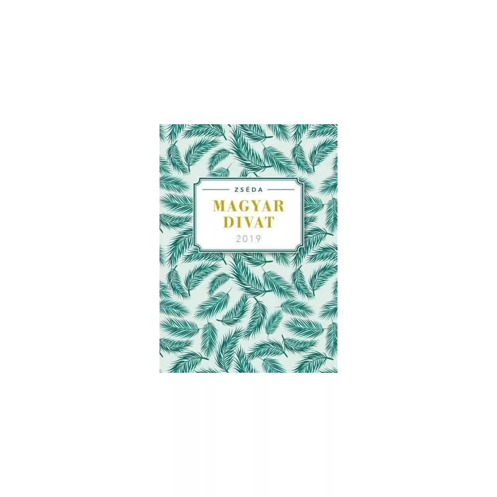 Zséda 2019 - Magyar divat