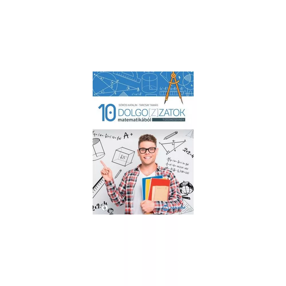 Dolgozatok matematikából tizedikeseknek