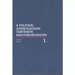 A politikai gondolkodás története Magyarországon 1.