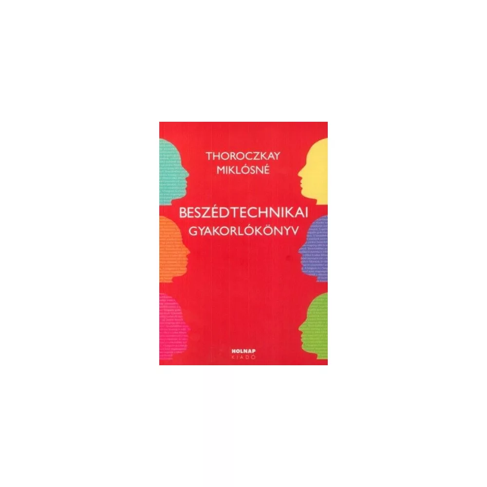 Beszédtechnikai gyakorlókönyv