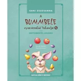  A Bummbele nyuszicsalád kalandjai 1. - Szeptembertől januárig
