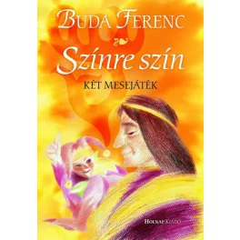 Színre szín - Két mesejáték