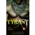 Tyrant - Zsarnok