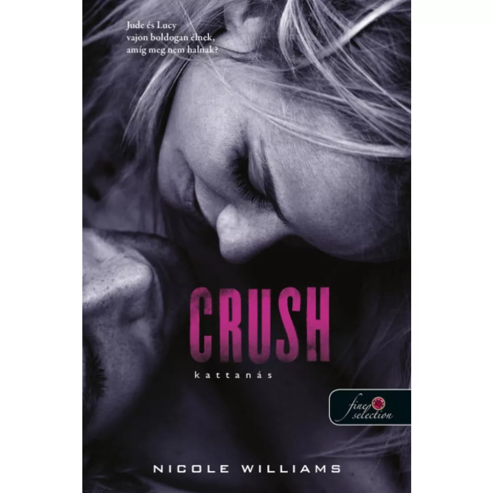 Crush - Kattanás