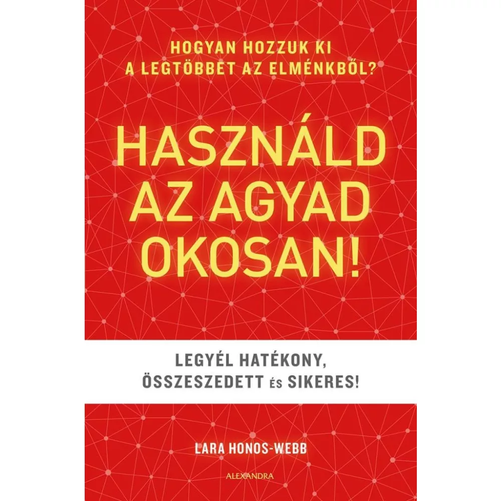 Használd az agyad okosan!