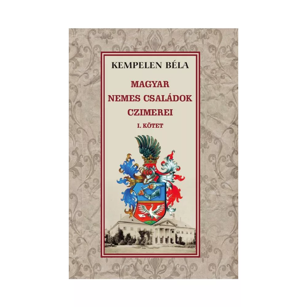 A magyar nemes családok címerei