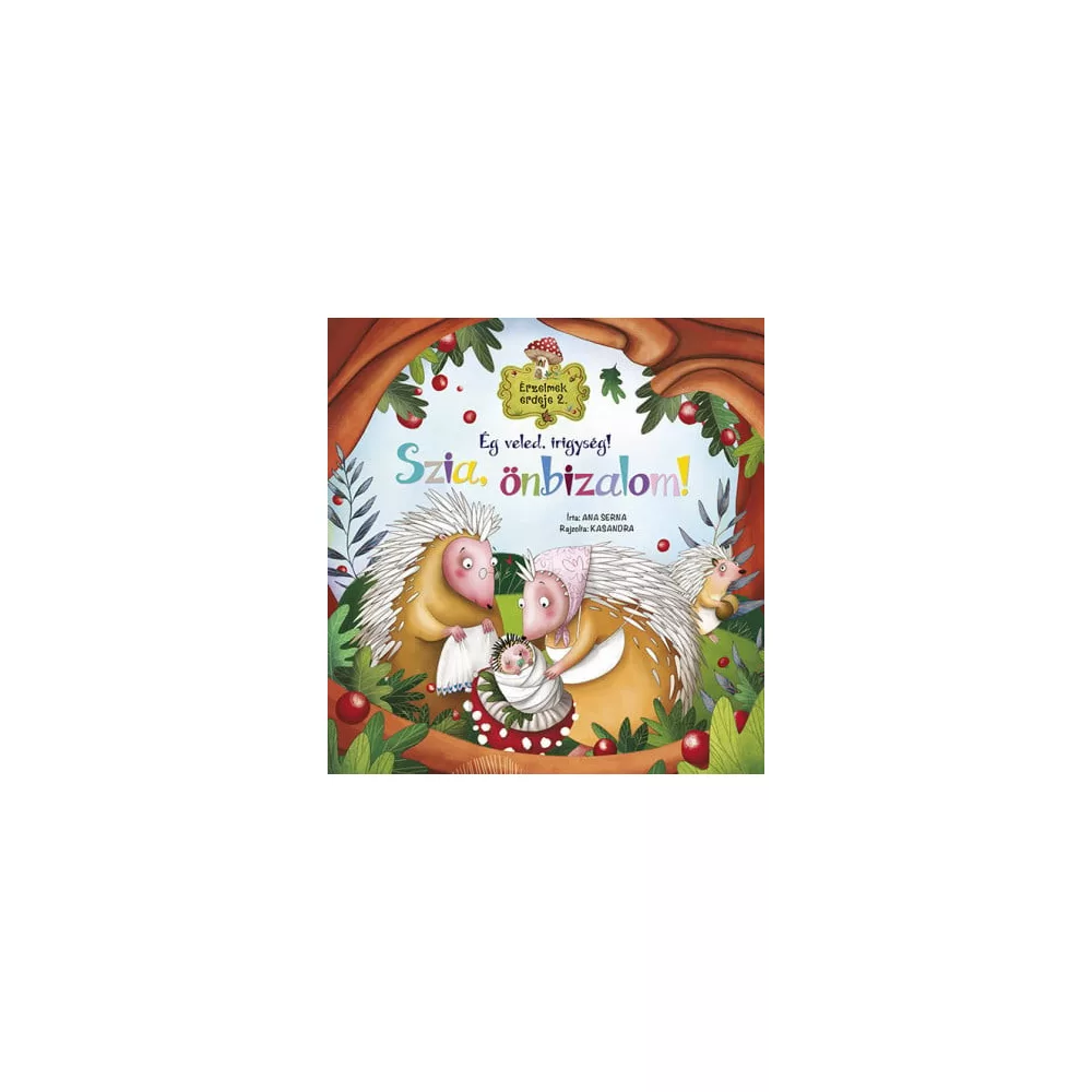 Érzelmek erdeje 2. - Ég veled, irigység! Szia, önbizalom!