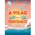 A világ rövid története