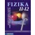 Fizika 11?12. Tankönyv ? Közép- és emelt szintű érettségire készülőknek (MS-2627)