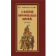 A magyar honfoglalása mondái I. kötet