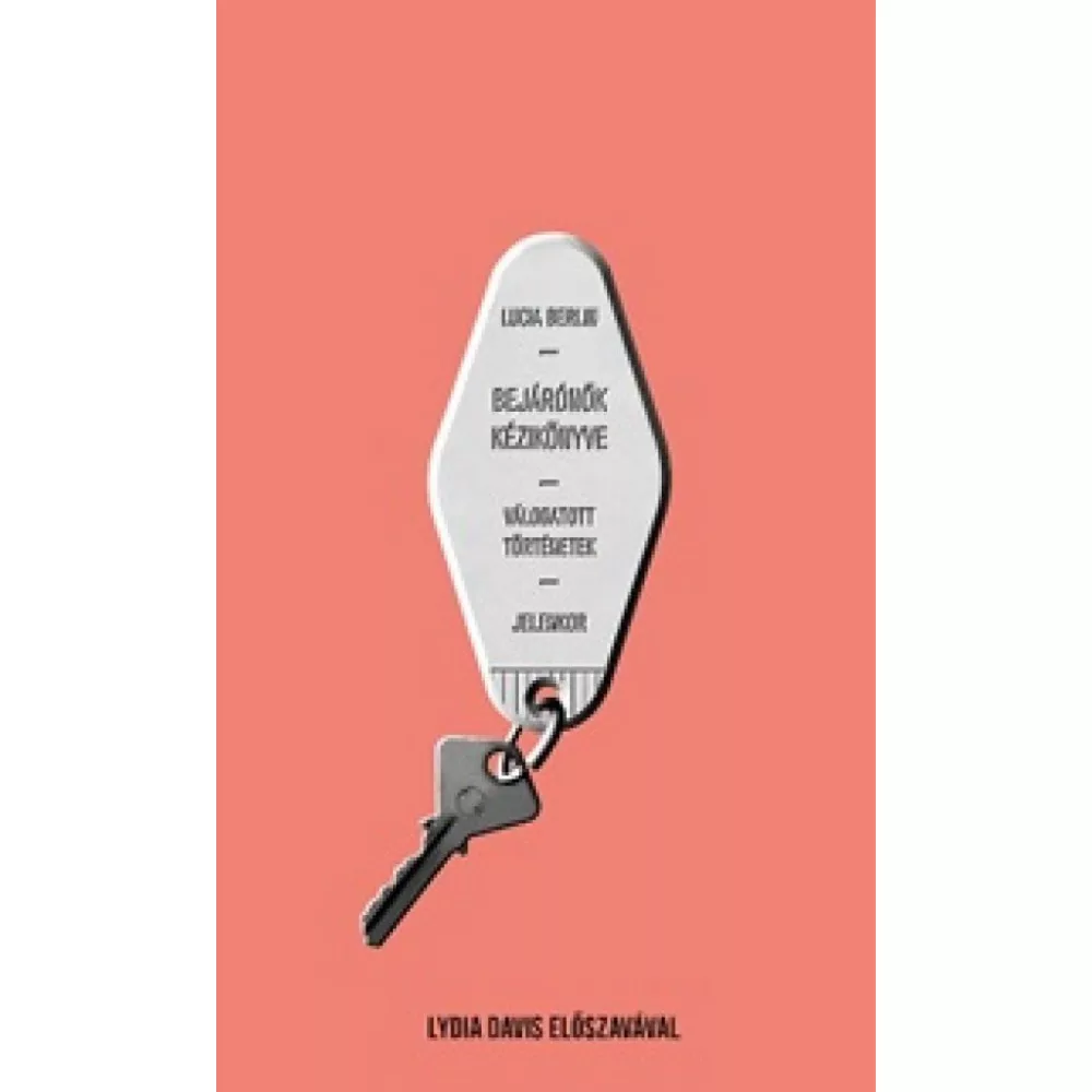 Bejárónők kézikönyve – Válogatott történetek