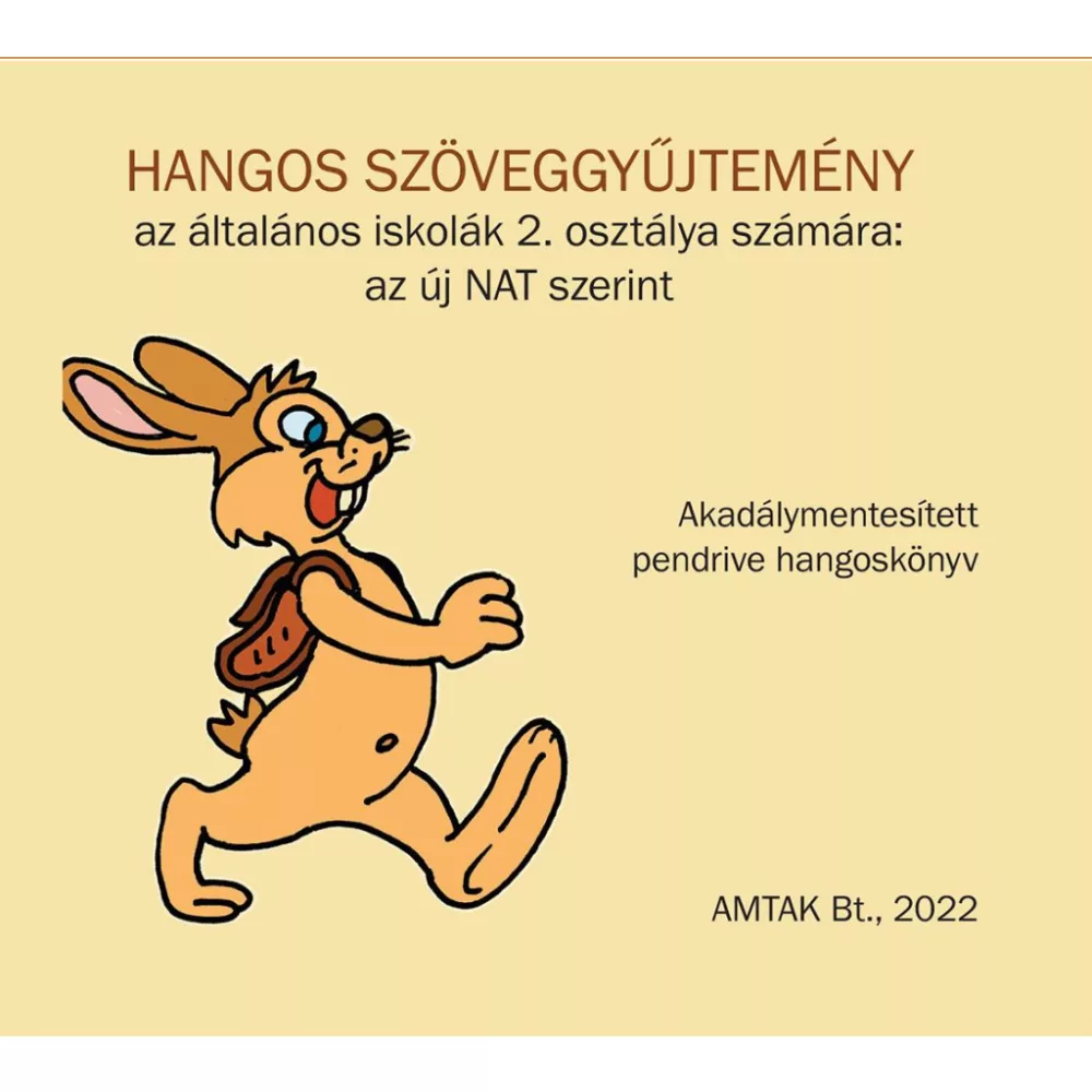 HANGOS SZÖVEGGYŰJTEMÉNY az általános iskolák 2. osztálya számára: az új NAT szerint