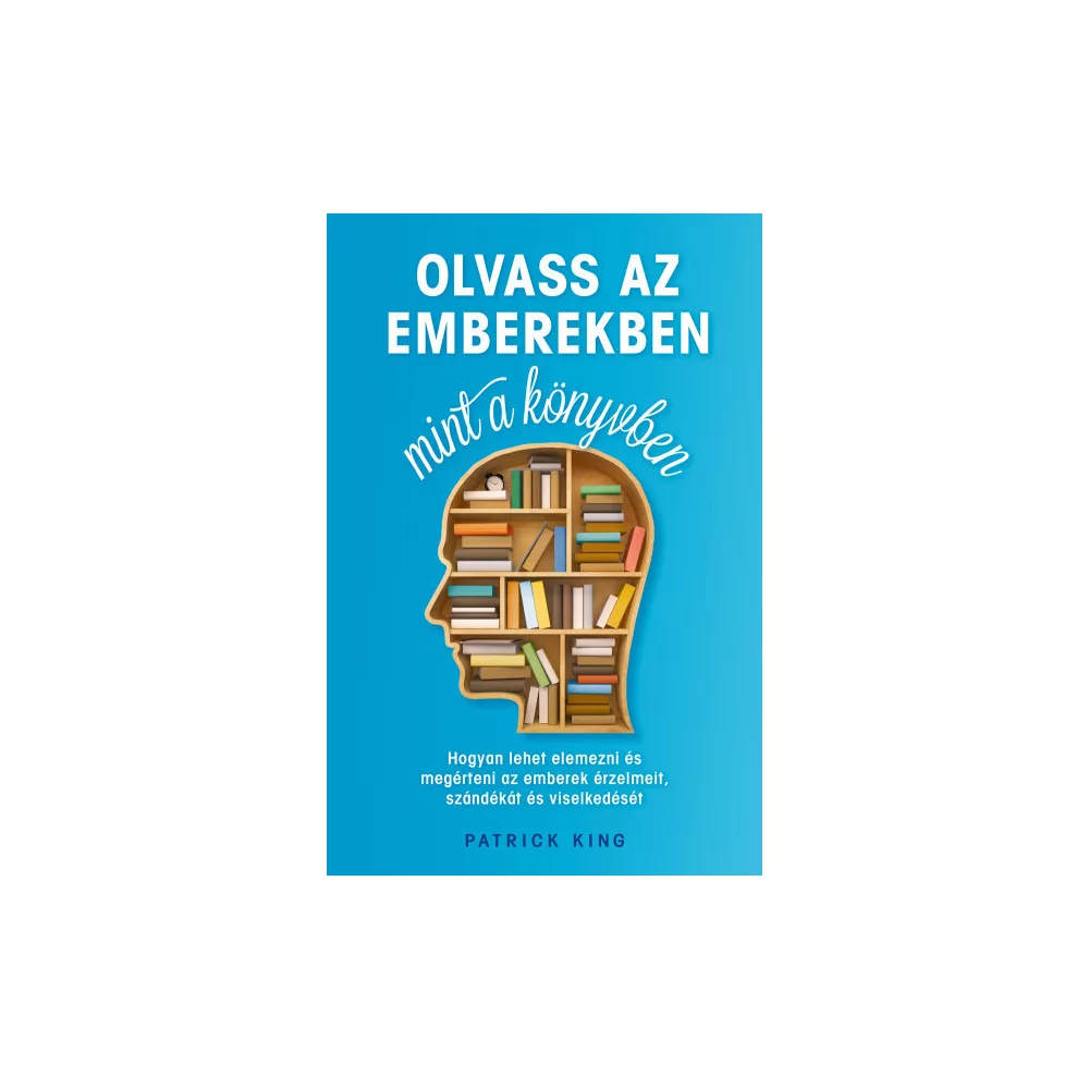 Olvass az emberekben, mint a könyvben