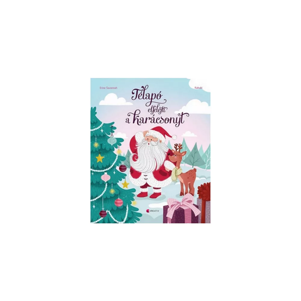 Télapó elfelejti a karácsonyt