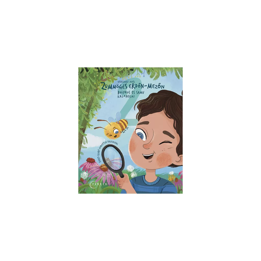 Zümmögés erdőn-mezőn - Bolyhos és Samu kalandjai