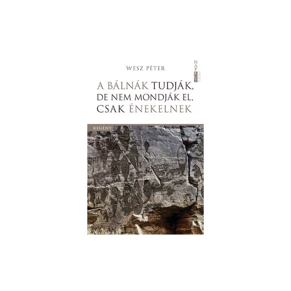 A bálnák tudják, de nem mondják el, csak énekelnek