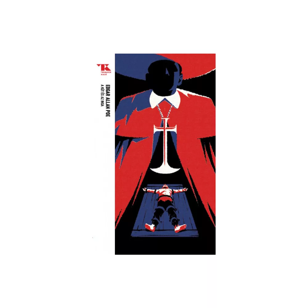 A kút és az inga - Trubadúr Zsebkönyvek 15.