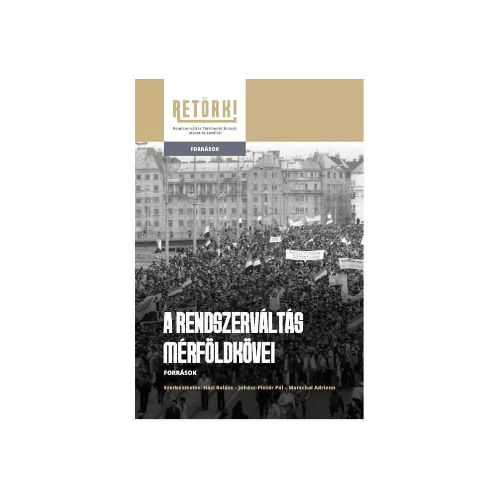 A rendszerváltás mérföldkövei - Források