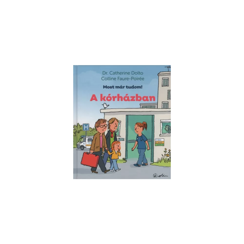 A kórházban - Most már tudom!