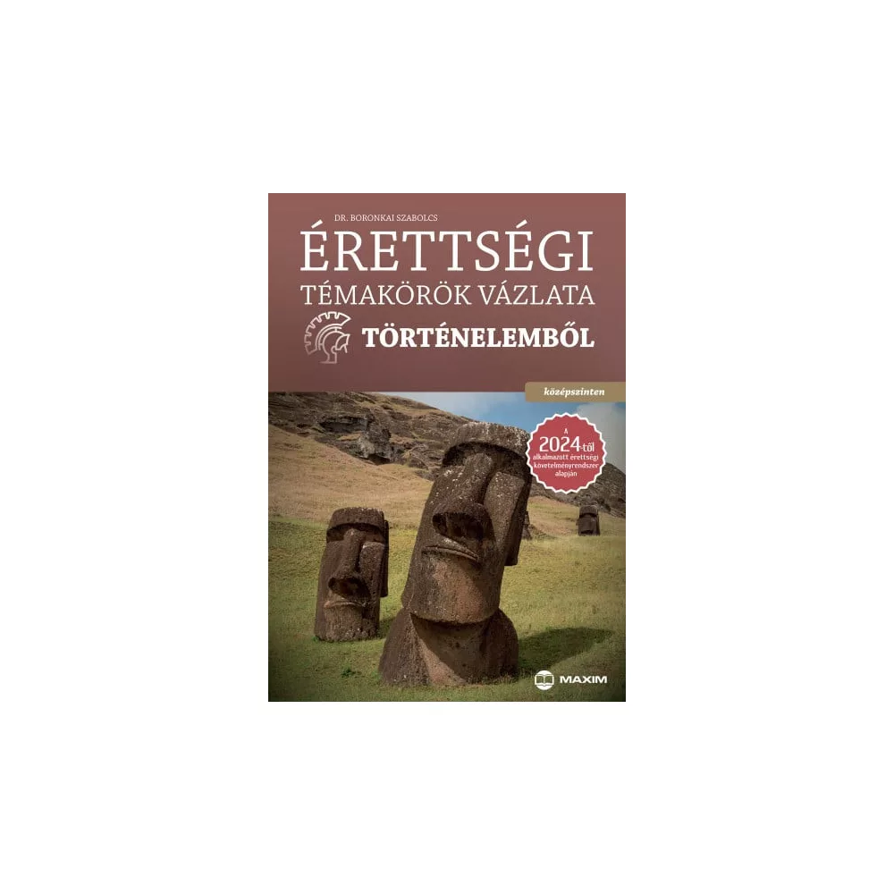 Érettségi témakörök vázlata történelemből - középszinten