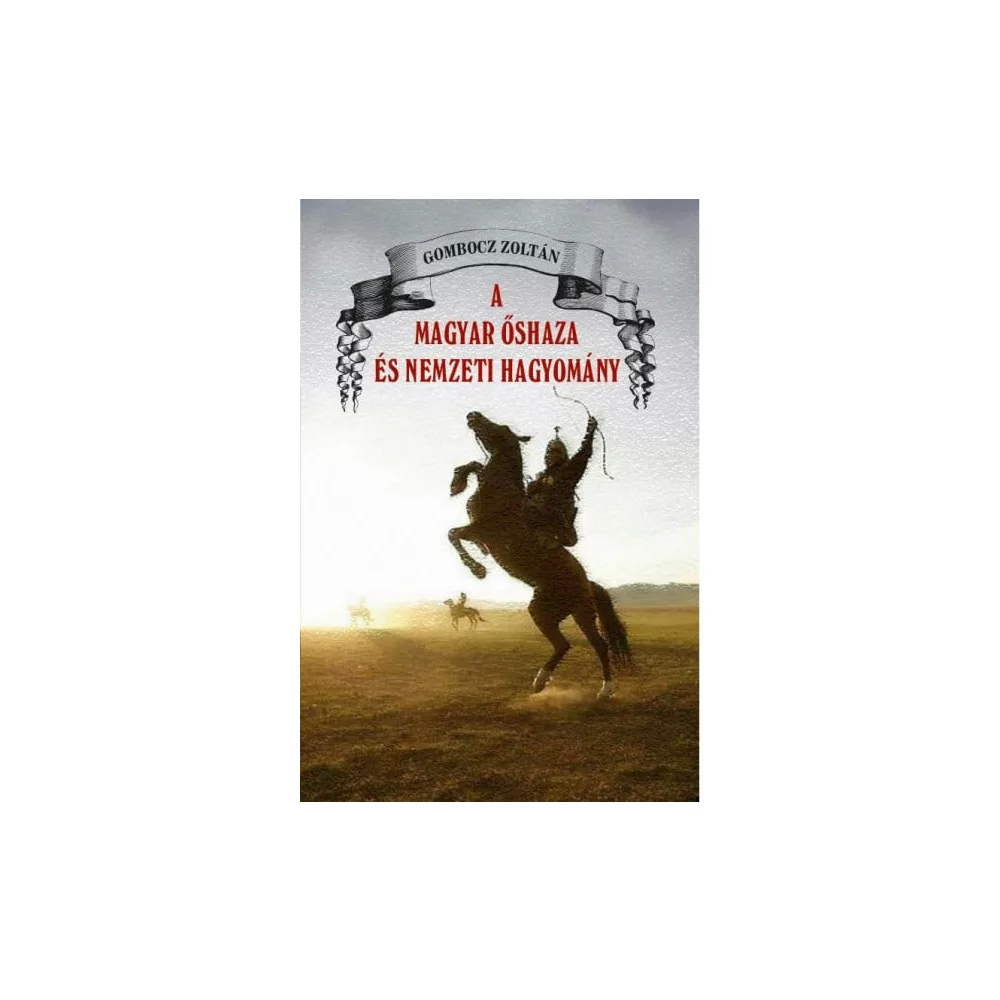 A magyar őshaza és nemzeti hagyomány