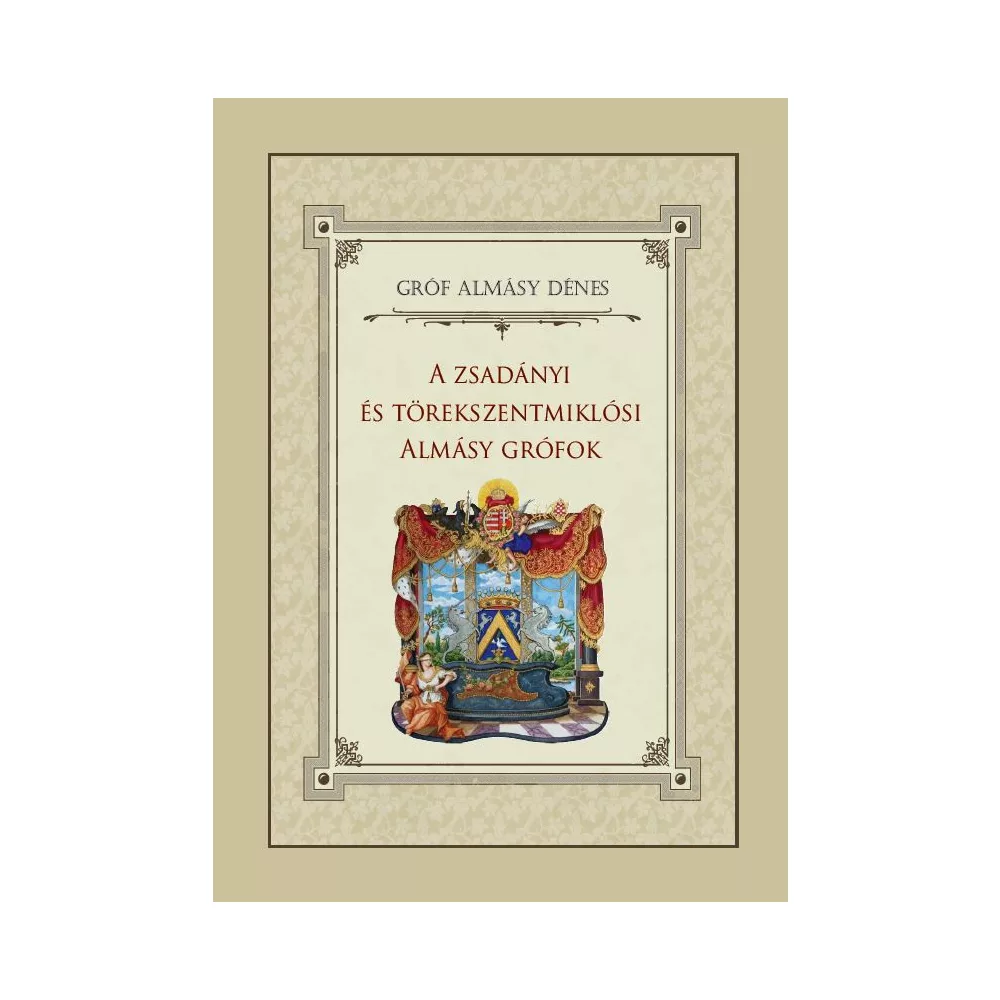 A zsadányi és törekszentmiklósi Almásy grófok