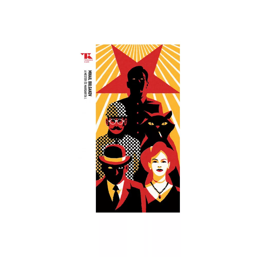 A Mester és Margarita I. - Trubadúr Zsebkönyvek 32.