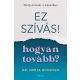 Ez szívás - hogyan tovább?