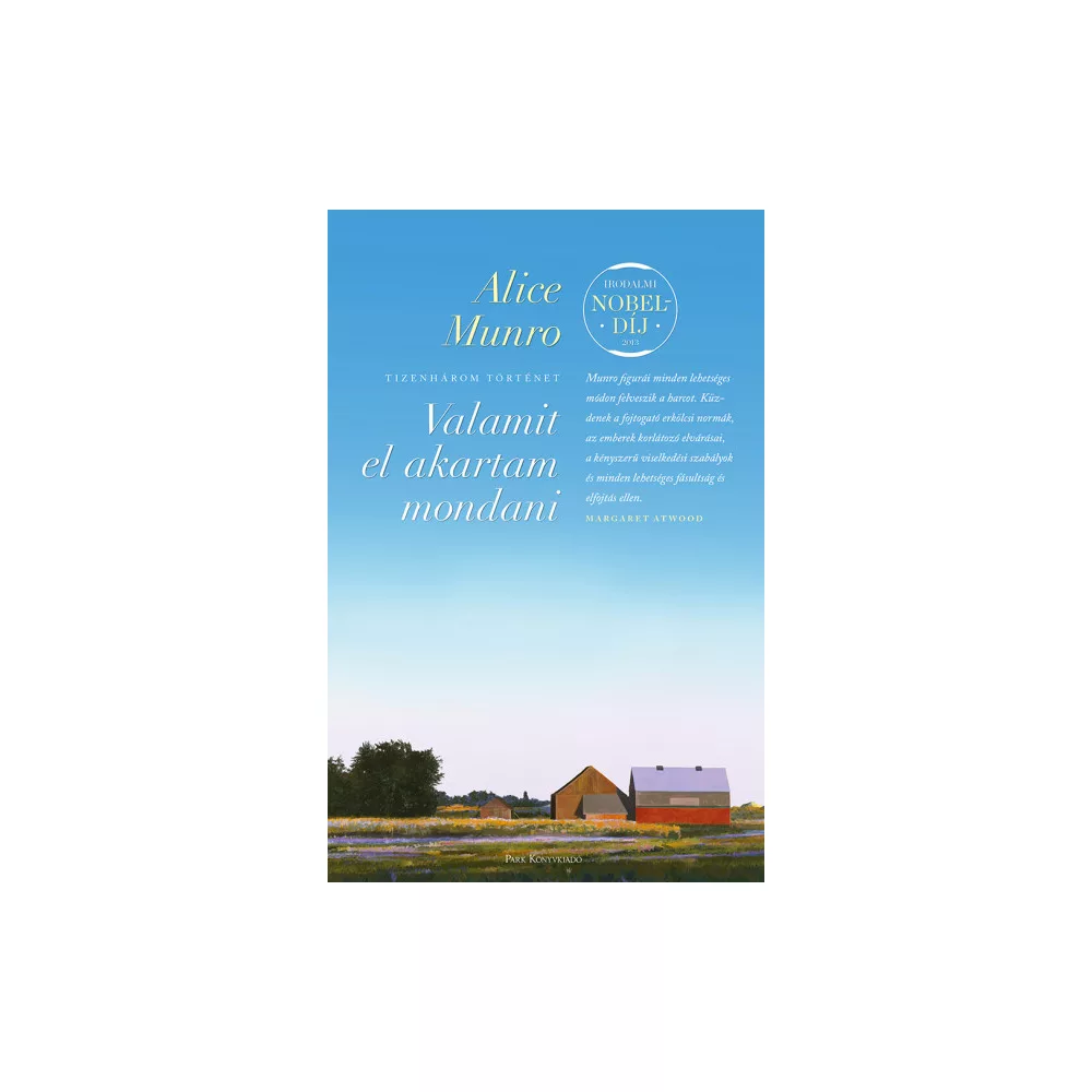 Valamit el akartam mondani - Tizenhárom történet