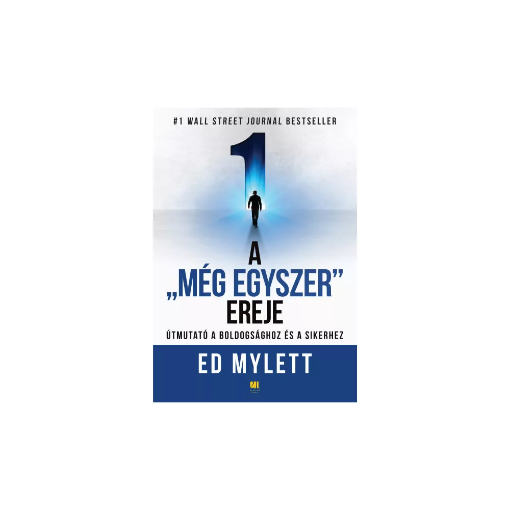 A "Még Egyszer" ereje