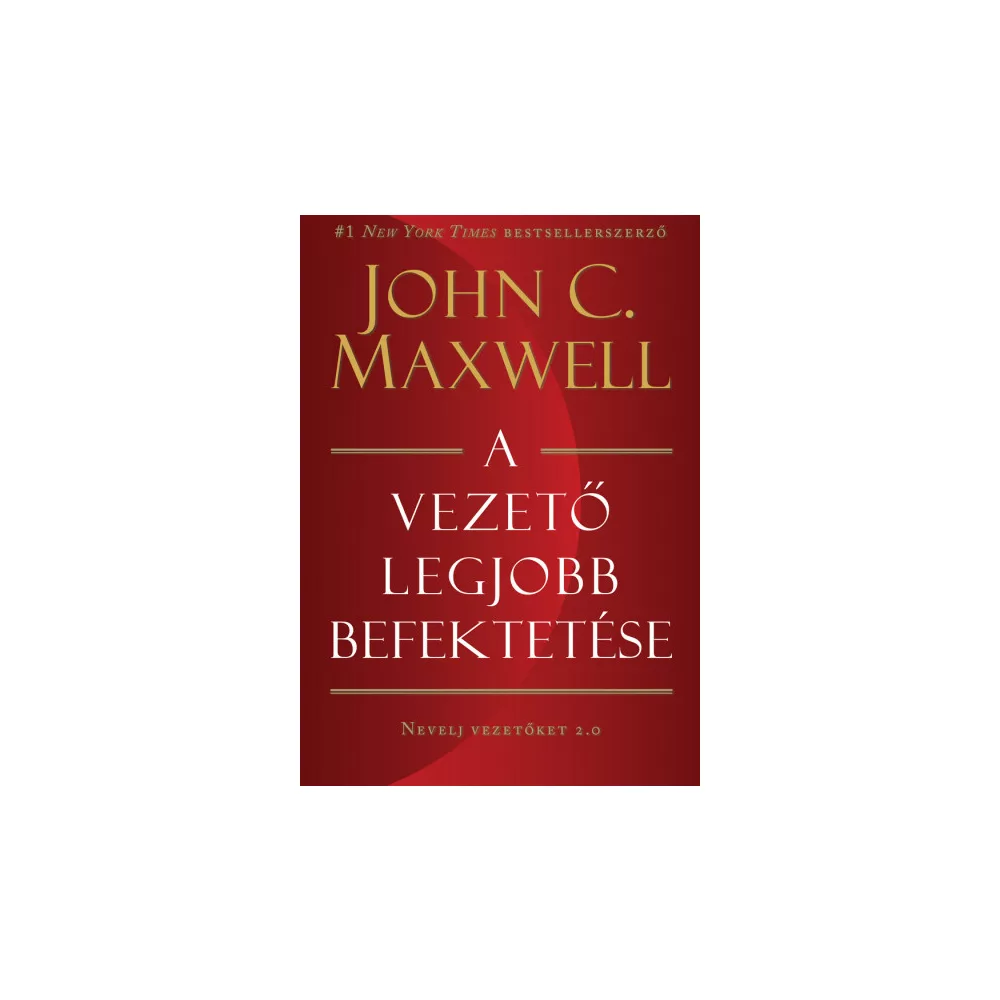 A vezető legjobb befektetése