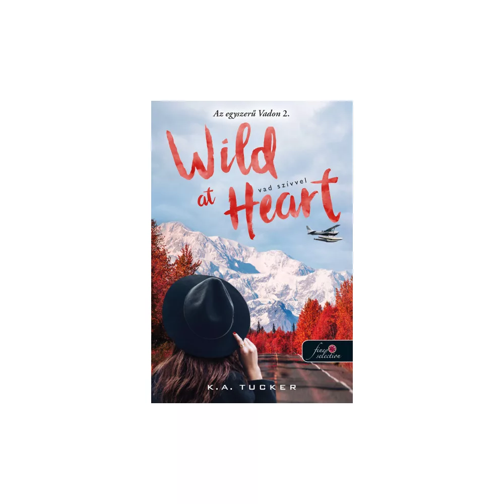 Wild at Heart - Vad szívvel