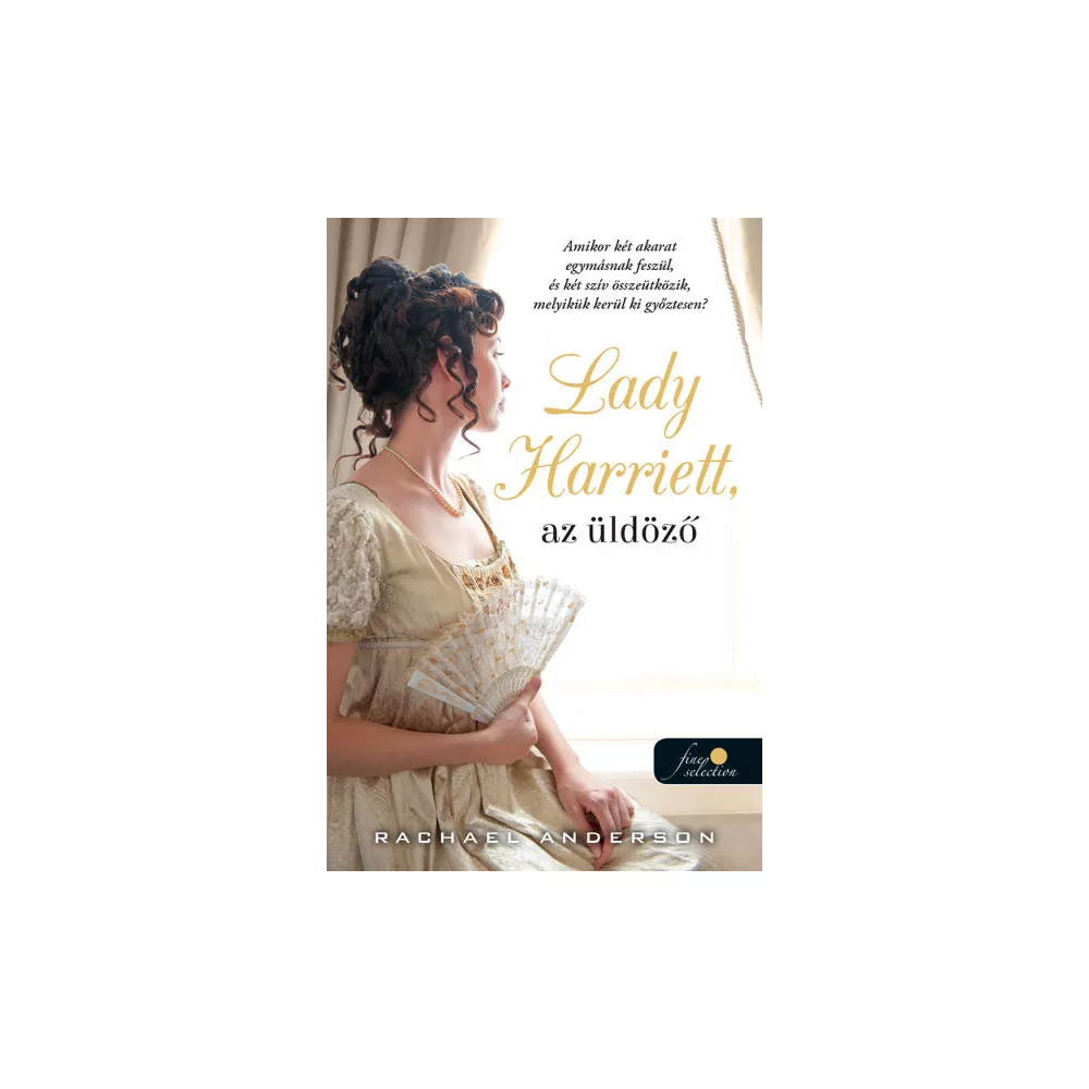Lady Harriet, az üldöző (Tanglewood 3.)