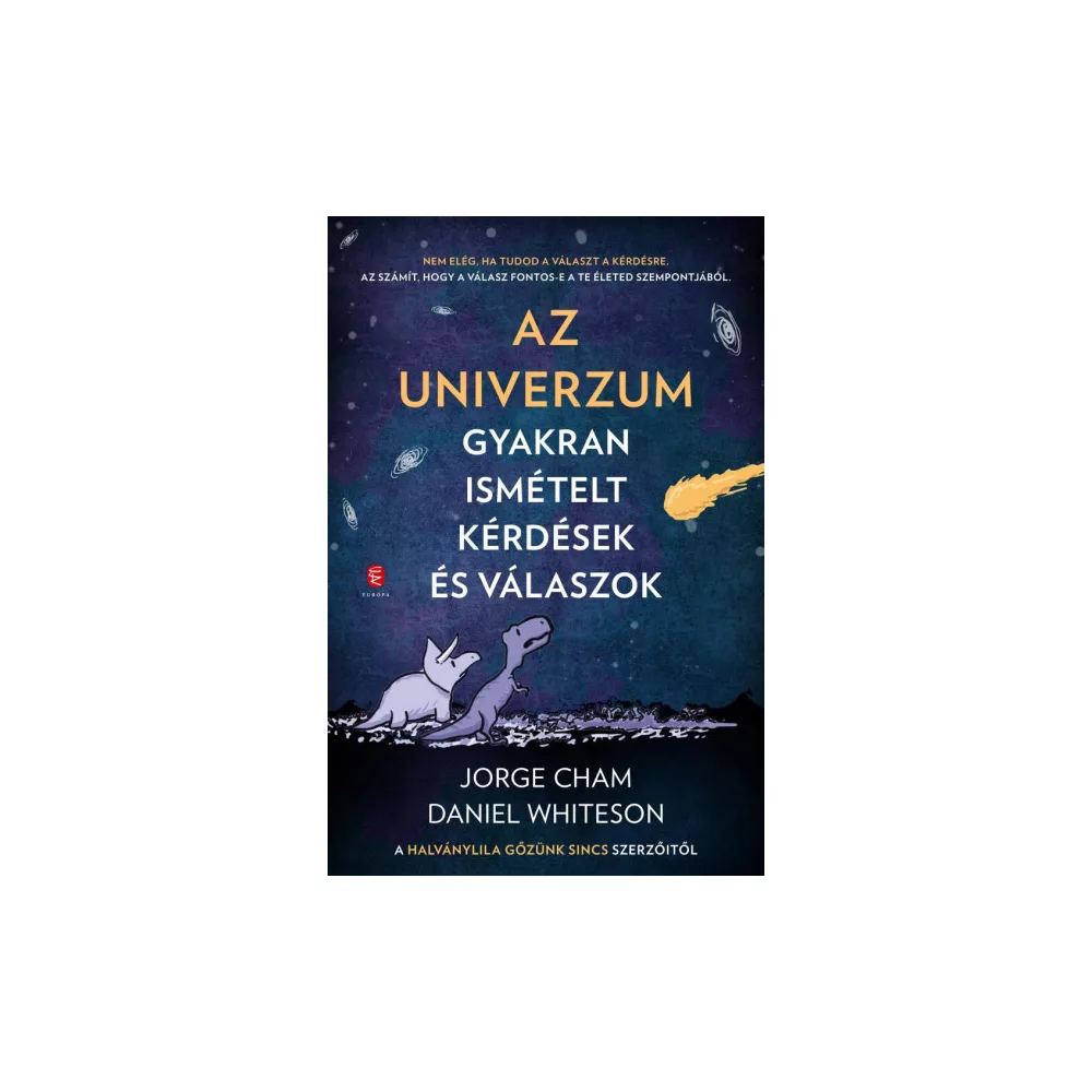 Az Univerzum - Gyakran ismételt kérdések és válaszok