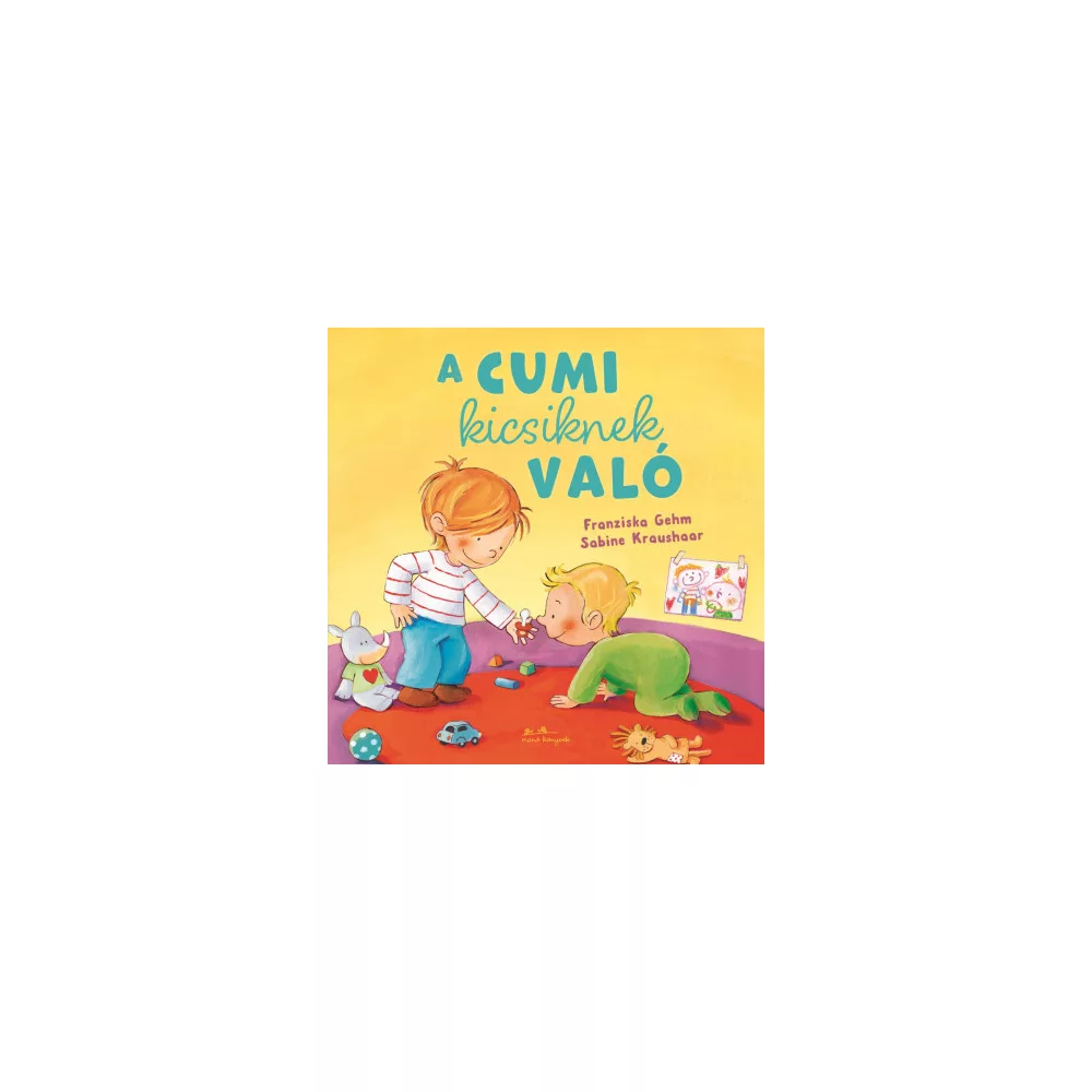 A cumi kicsiknek való