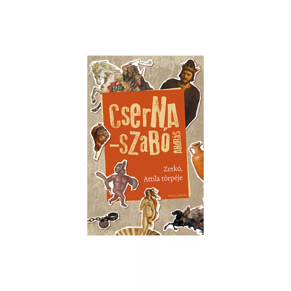 Zerkó, Attila törpéje