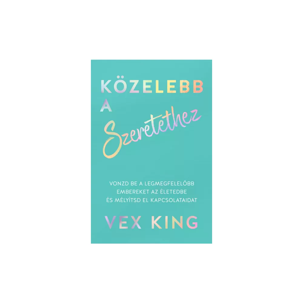 Közelebb a szeretethez