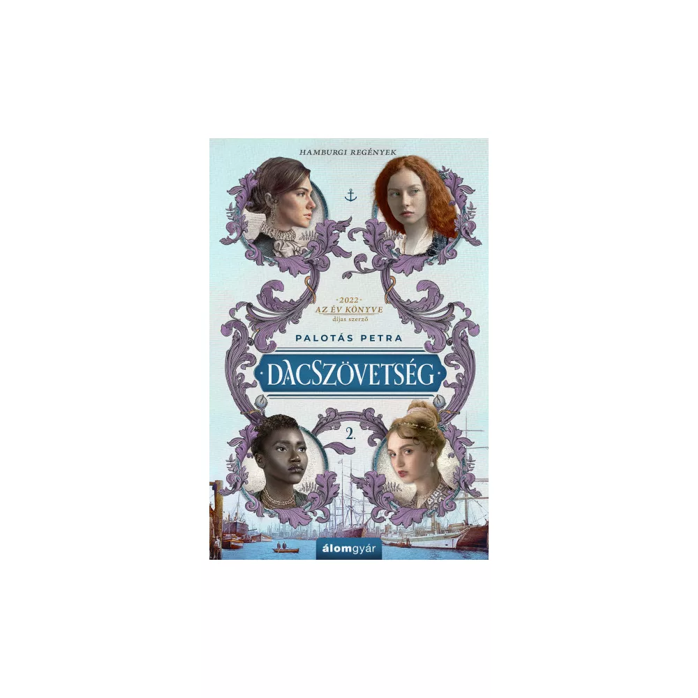 Dacszövetség 2. - Hamburgi regények