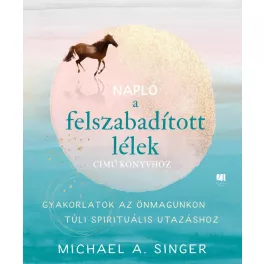 Napló a Felszabadított lélek című könyvhöz