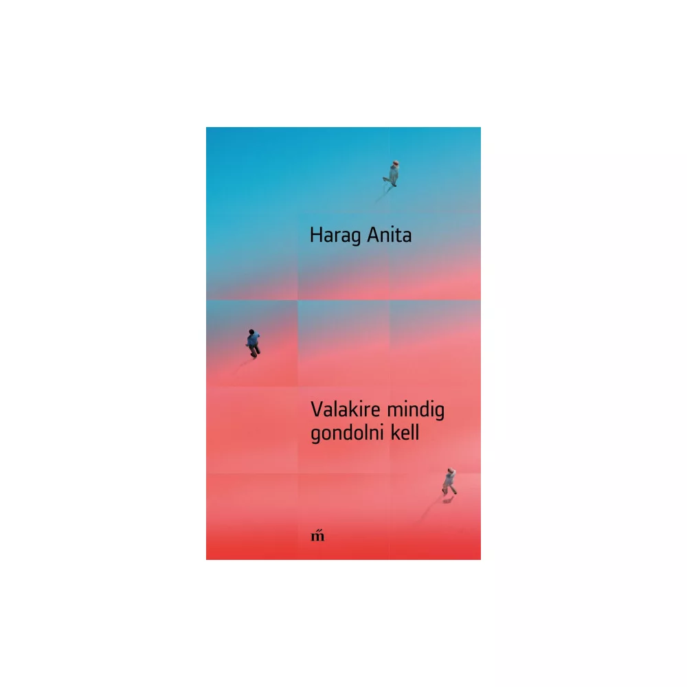 Valakire mindig gondolni kell